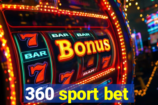 360 sport bet