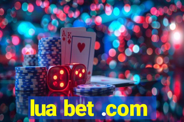 lua bet .com