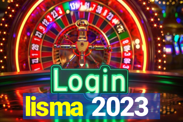 lisma 2023