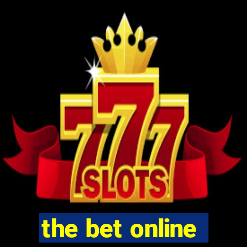 the bet online