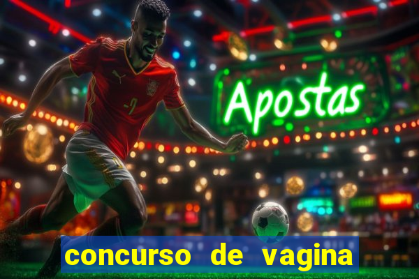 concurso de vagina mais bonita do brasil