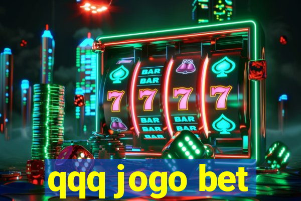 qqq jogo bet