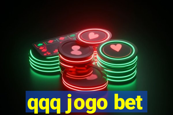 qqq jogo bet