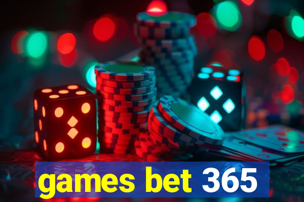 games bet 365