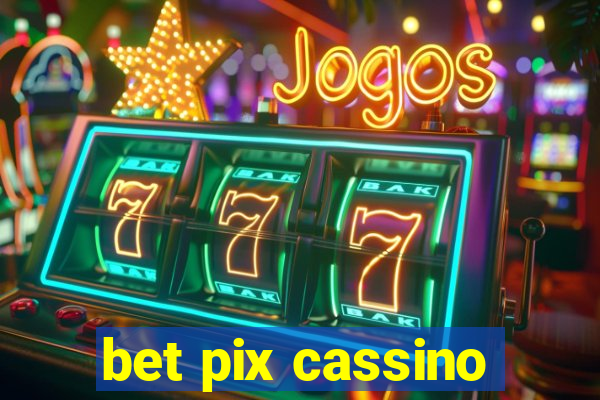 bet pix cassino