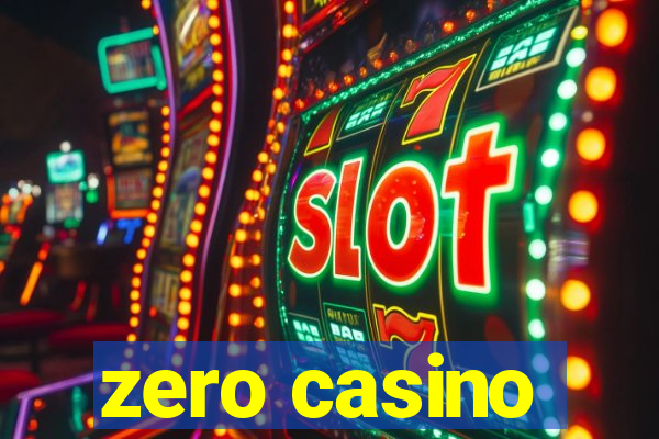 zero casino