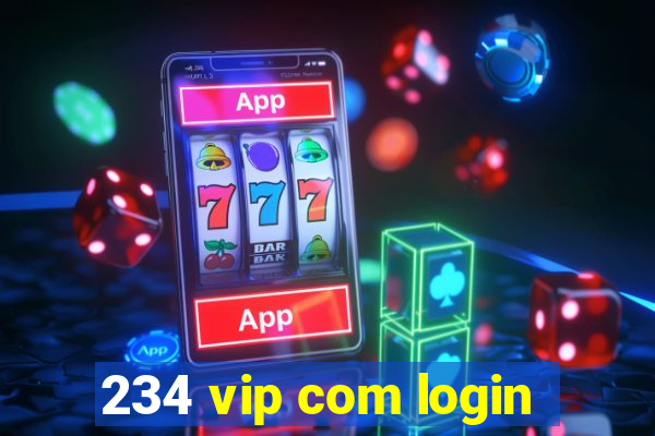 234 vip com login