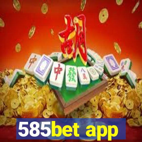 585bet app