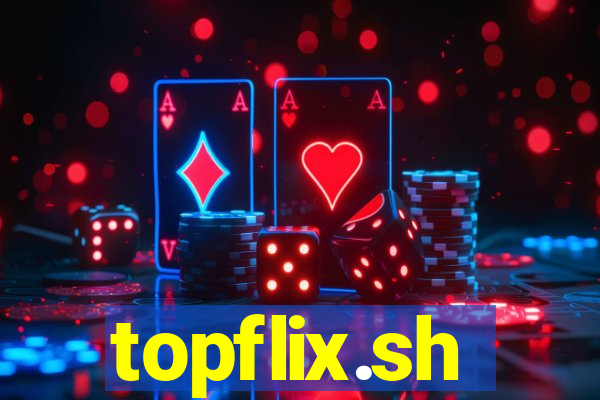 topflix.sh