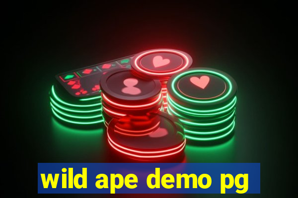 wild ape demo pg