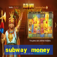 subway money depósito 1 real