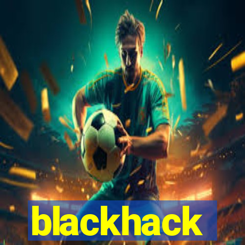 blackhack