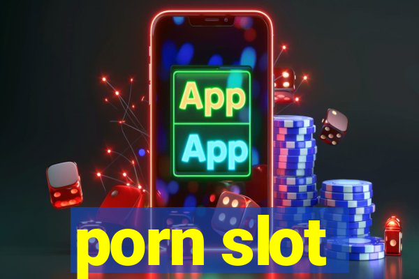 porn slot