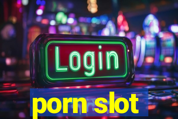 porn slot