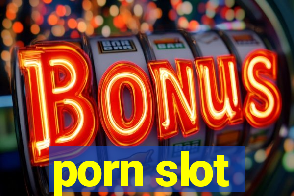 porn slot