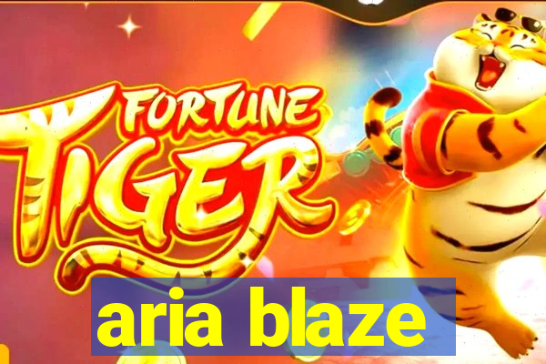 aria blaze