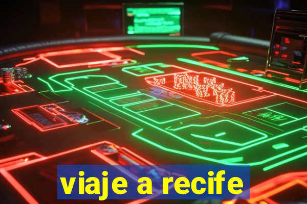 viaje a recife