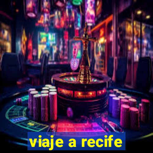 viaje a recife