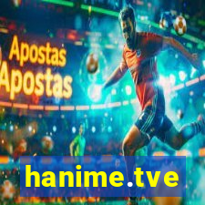 hanime.tve