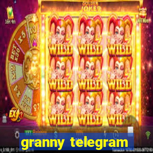 granny telegram