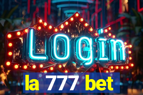 la 777 bet