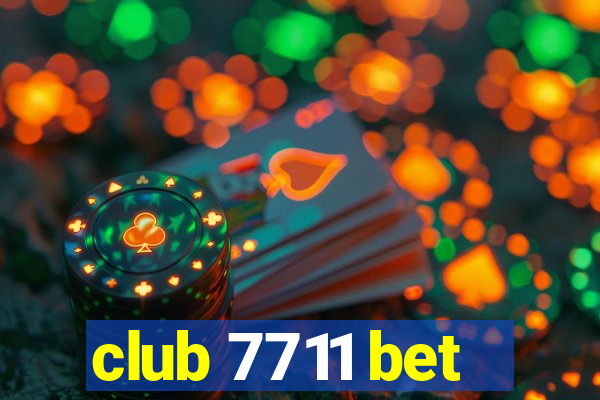 club 7711 bet