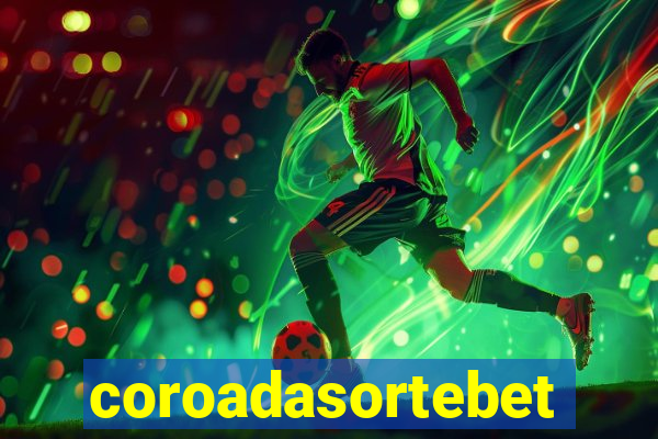 coroadasortebet.com