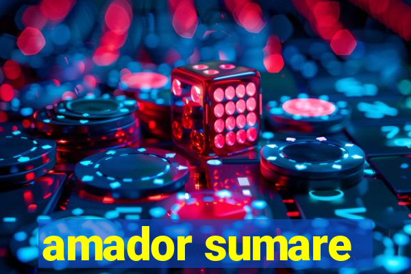 amador sumare