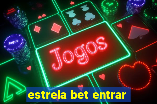 estrela bet entrar