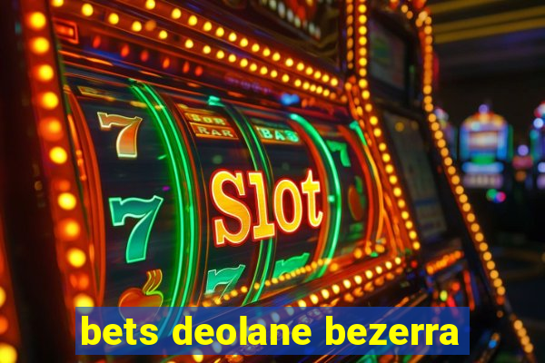 bets deolane bezerra