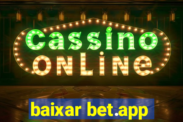 baixar bet.app