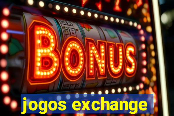 jogos exchange