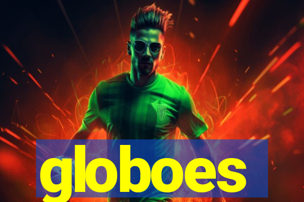 globoes