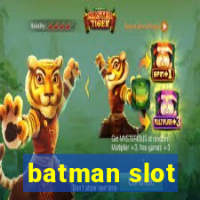 batman slot