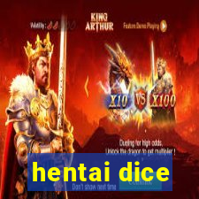 hentai dice