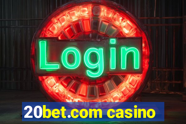 20bet.com casino