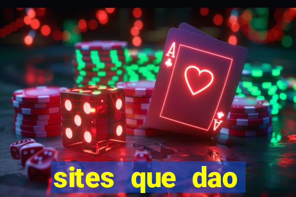 sites que dao bonus de cadastro