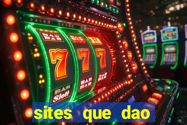 sites que dao bonus de cadastro