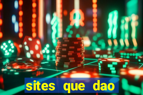 sites que dao bonus de cadastro