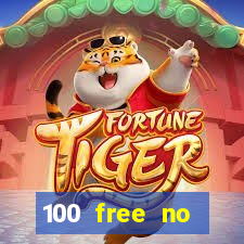 100 free no deposit casino