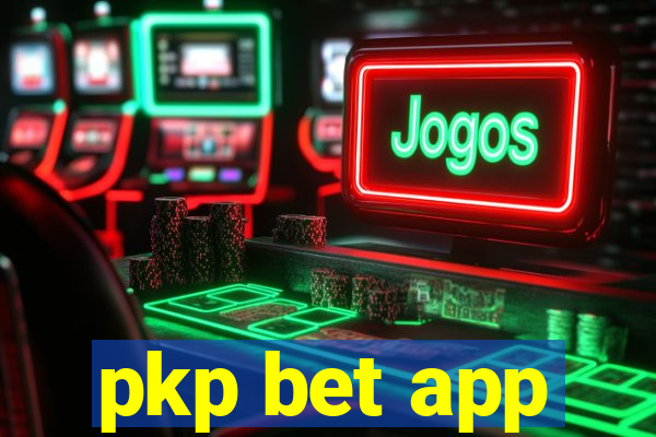 pkp bet app