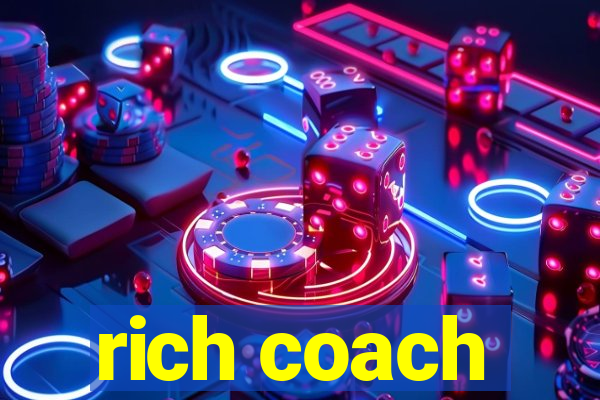 rich coach