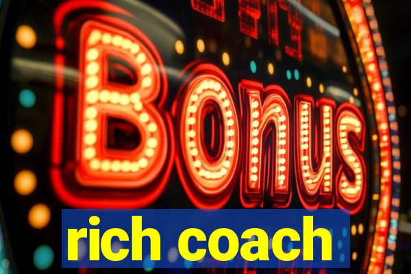 rich coach