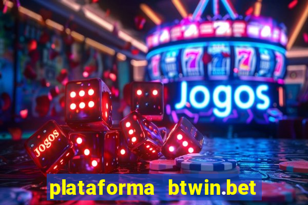 plataforma btwin.bet é confiável