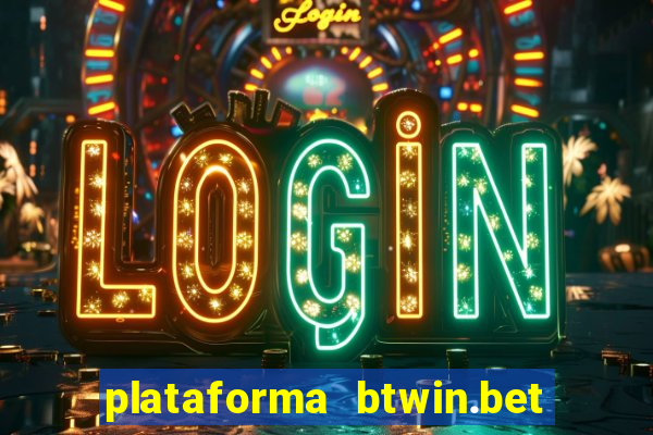 plataforma btwin.bet é confiável