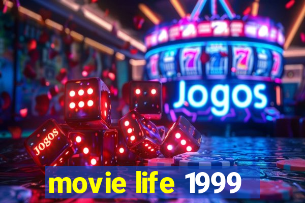 movie life 1999