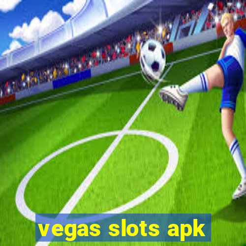 vegas slots apk