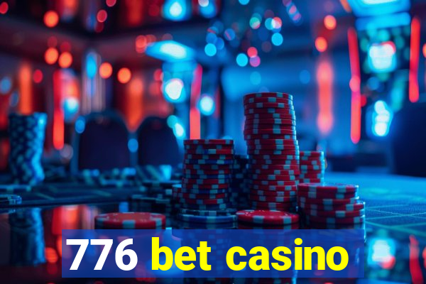 776 bet casino