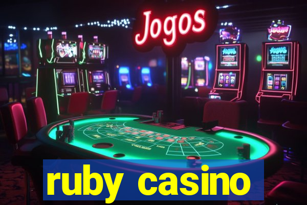 ruby casino