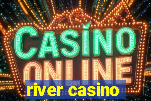 river casino